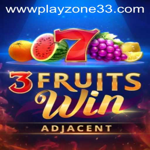 Unlock the Thrill of 3FruitsWin: A Dive into the Dynamic World of playzone33