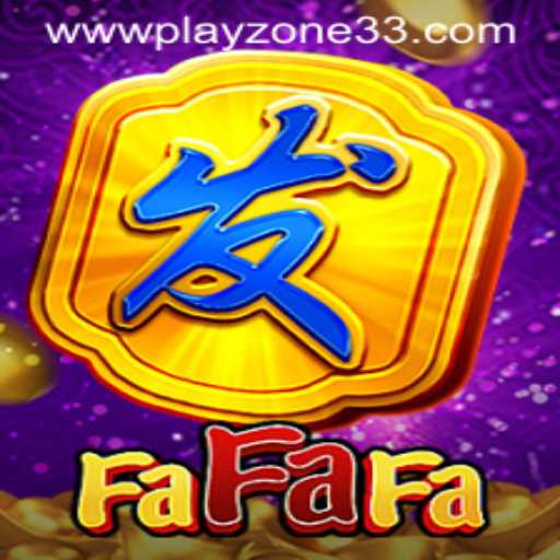 FaFaFa Game Overview and How to Play in Playzone33
