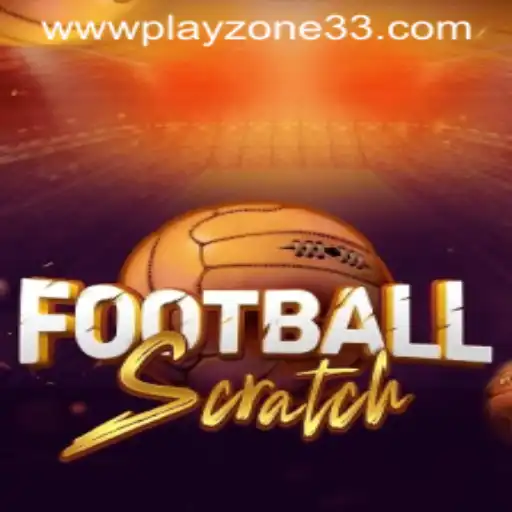 FootballScratch: The Ultimate Gaming Experience with Playzone33