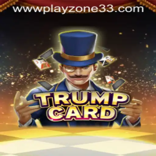 Exploring the Dynamic World of TrumpCard: A Deep Dive into Playzone33's Latest Offering