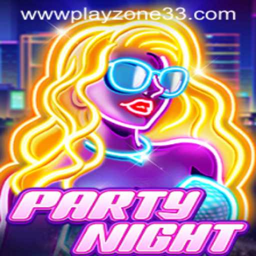 Exploring the Exciting World of PartyNight: The Dynamic Game from Playzone33