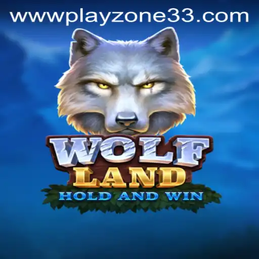 Explore the Thrilling World of WolfLand: A Guide to Playzone33